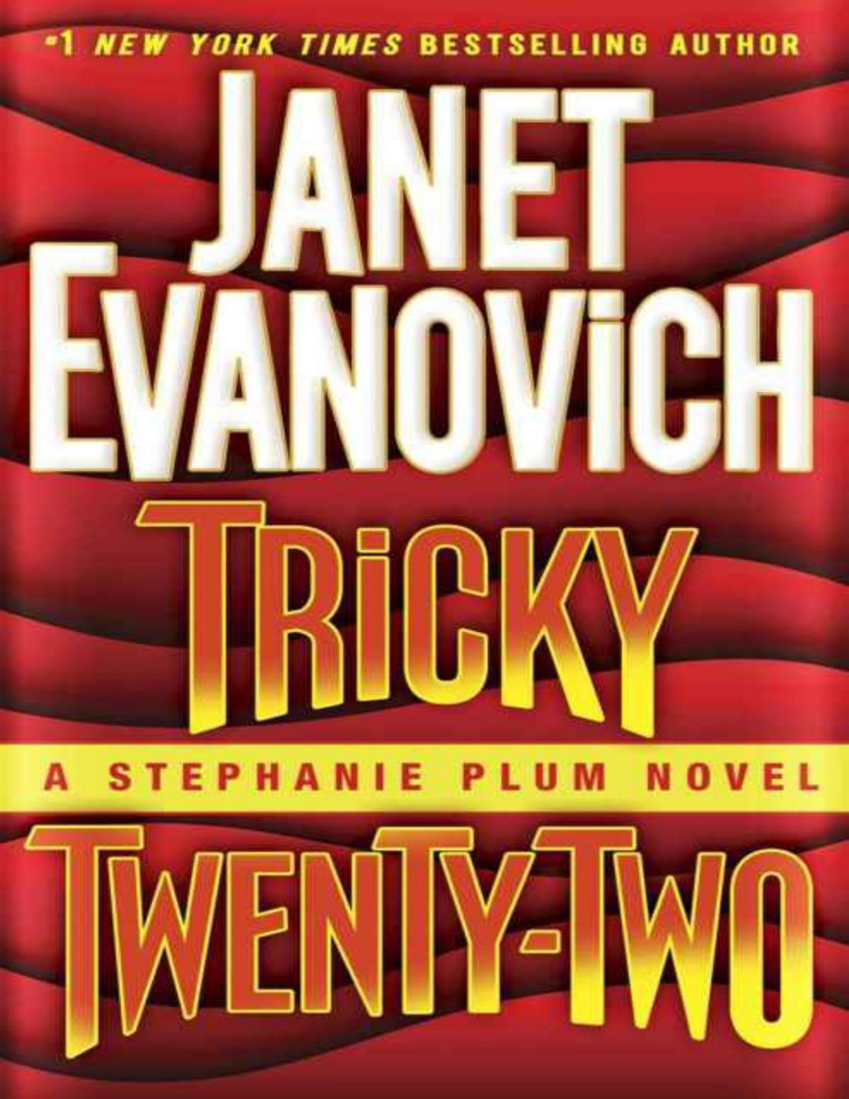 Tricky Twentytwo A Stephanie Plum Novel Janet Evanovich Evanovich