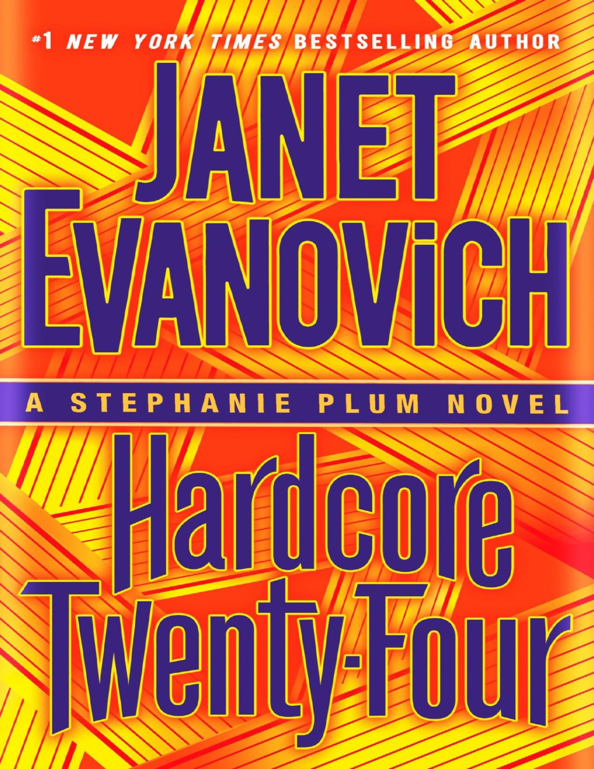 Hardcore Twentyfour Janet Evanovich