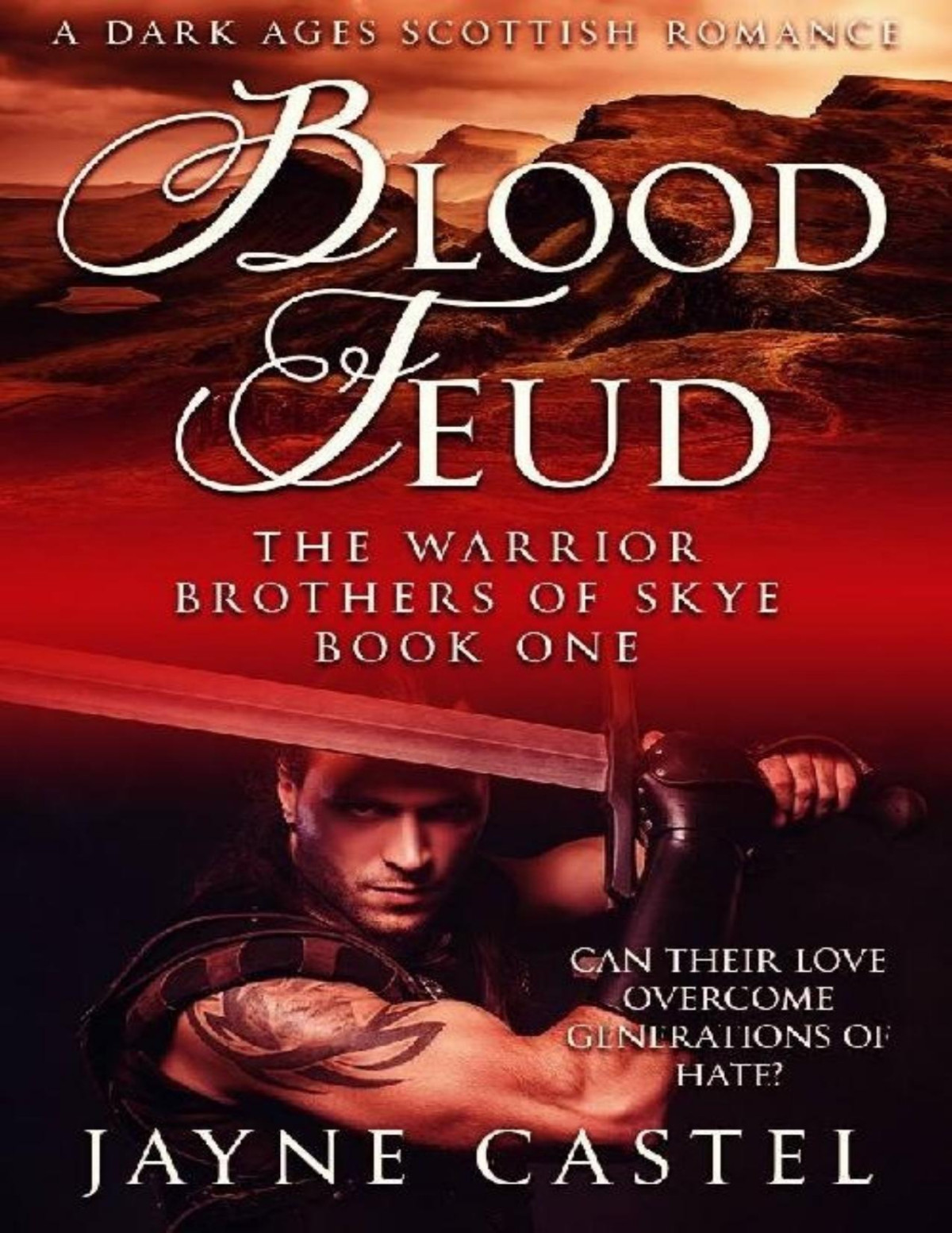 Blood Feud A Dark Ages Scottish Romance Jayne Castel Castel