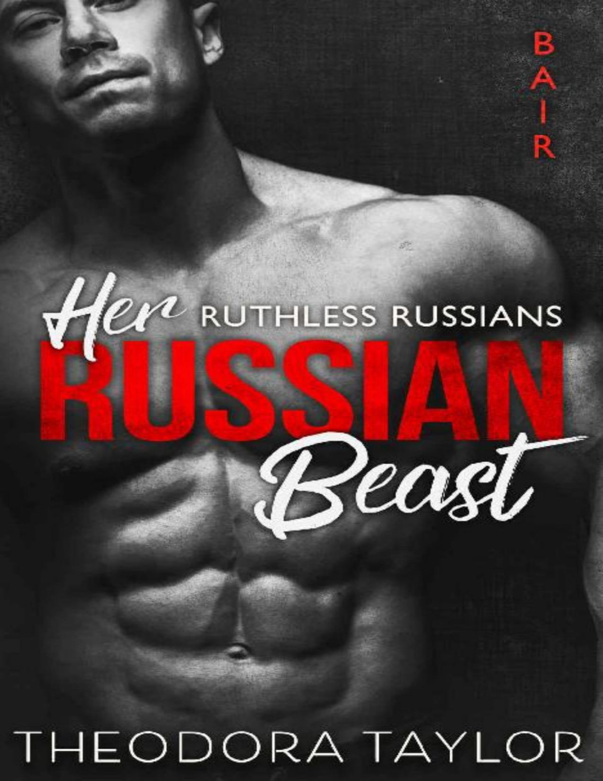 Her Russian Beast 50 Loving States New Mexico Ruthless Russians Book 3 Theodora Taylor Taylor