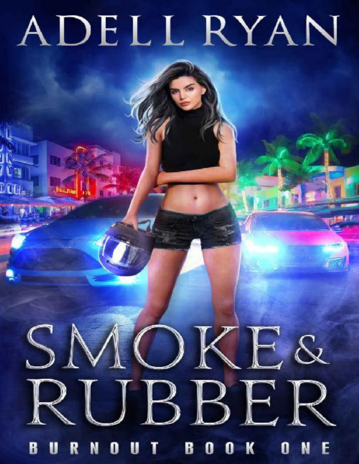 Smoke Rubber A Contemporary Reverse Harem Romance Burnout Book 1 Adell Ryan Ryan