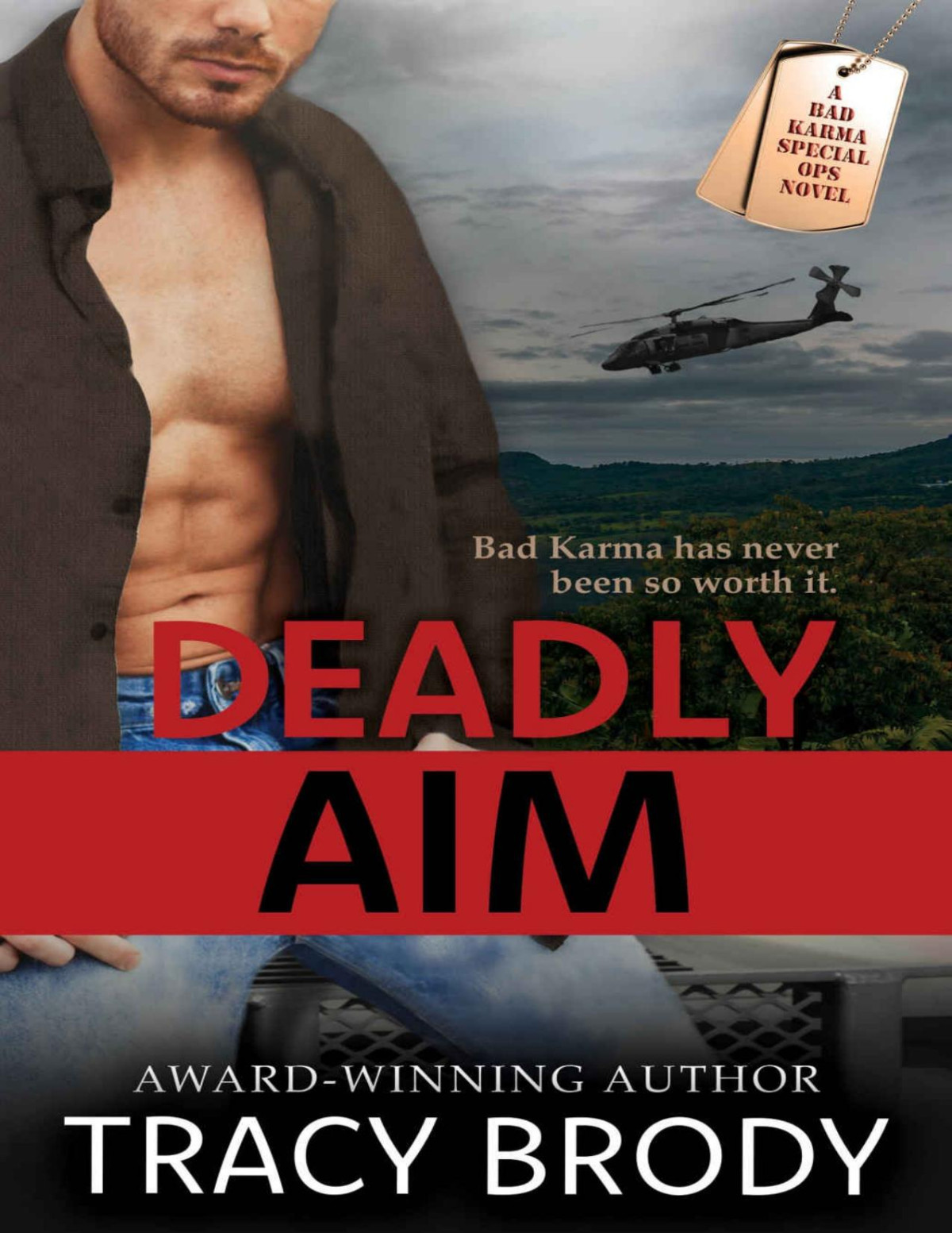Deadly Aim A Bad Karma Special Ops Novel Brody Tracy