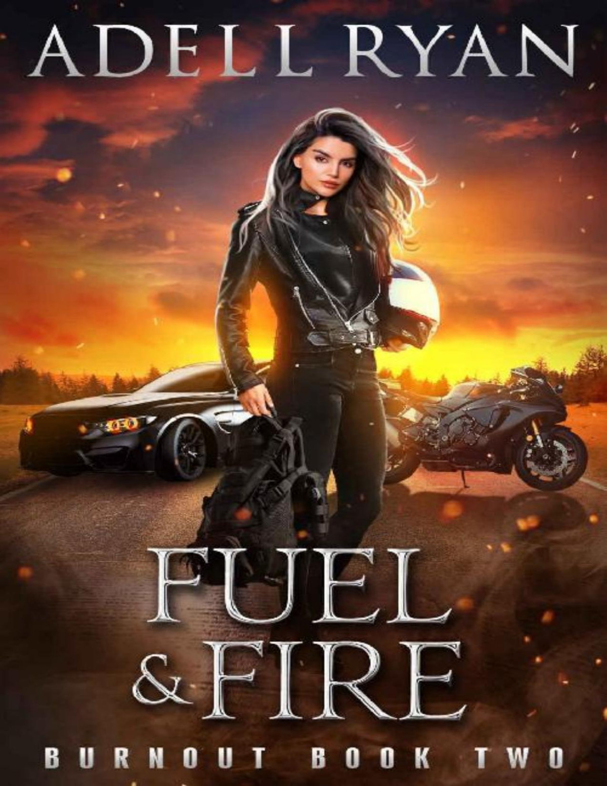 Fuel Fire A Contemporary Reverse Harem Romance Burnout Book 2 Adell Ryan Ryan