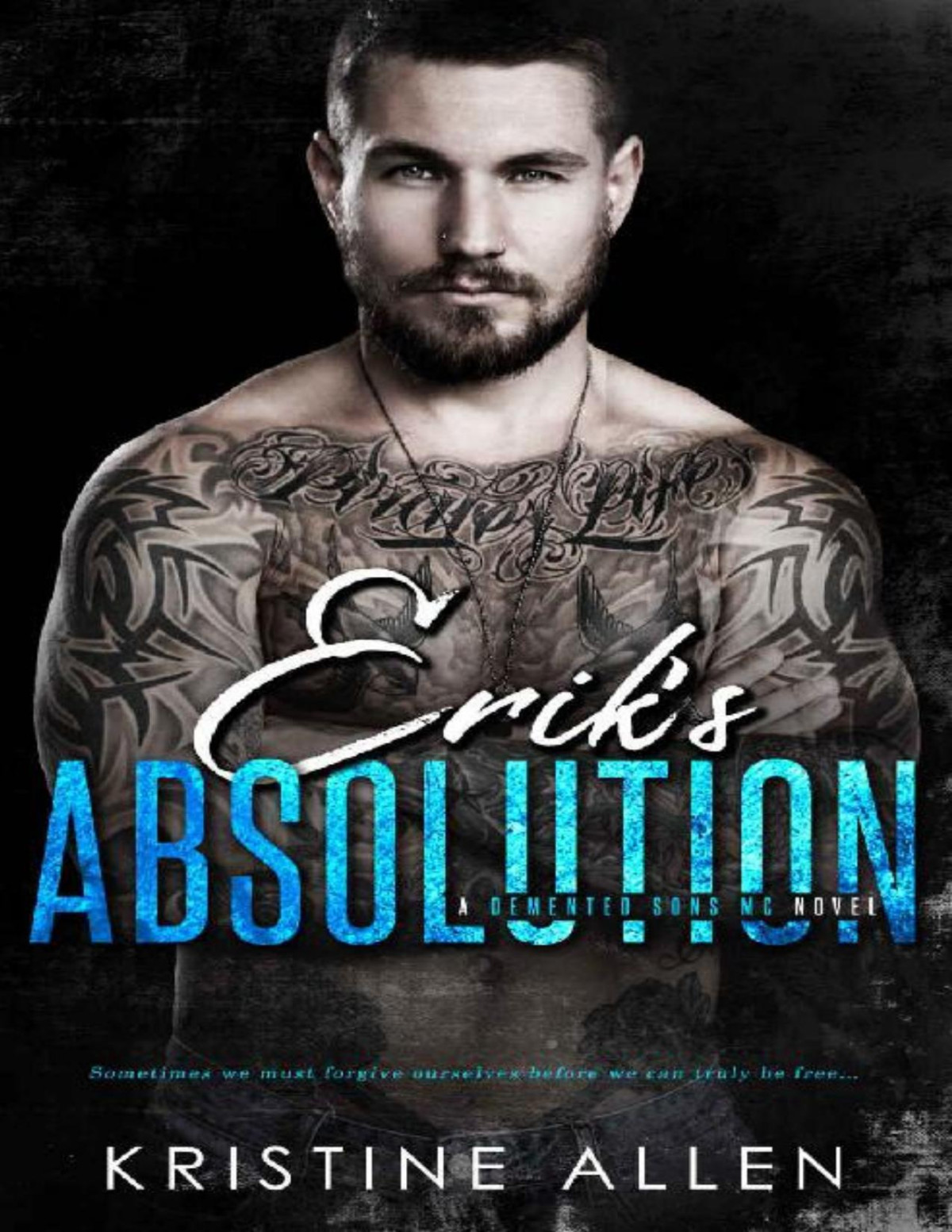 Eriks Absolution A Demented Sons Mc Novel Kristine Allen Allen