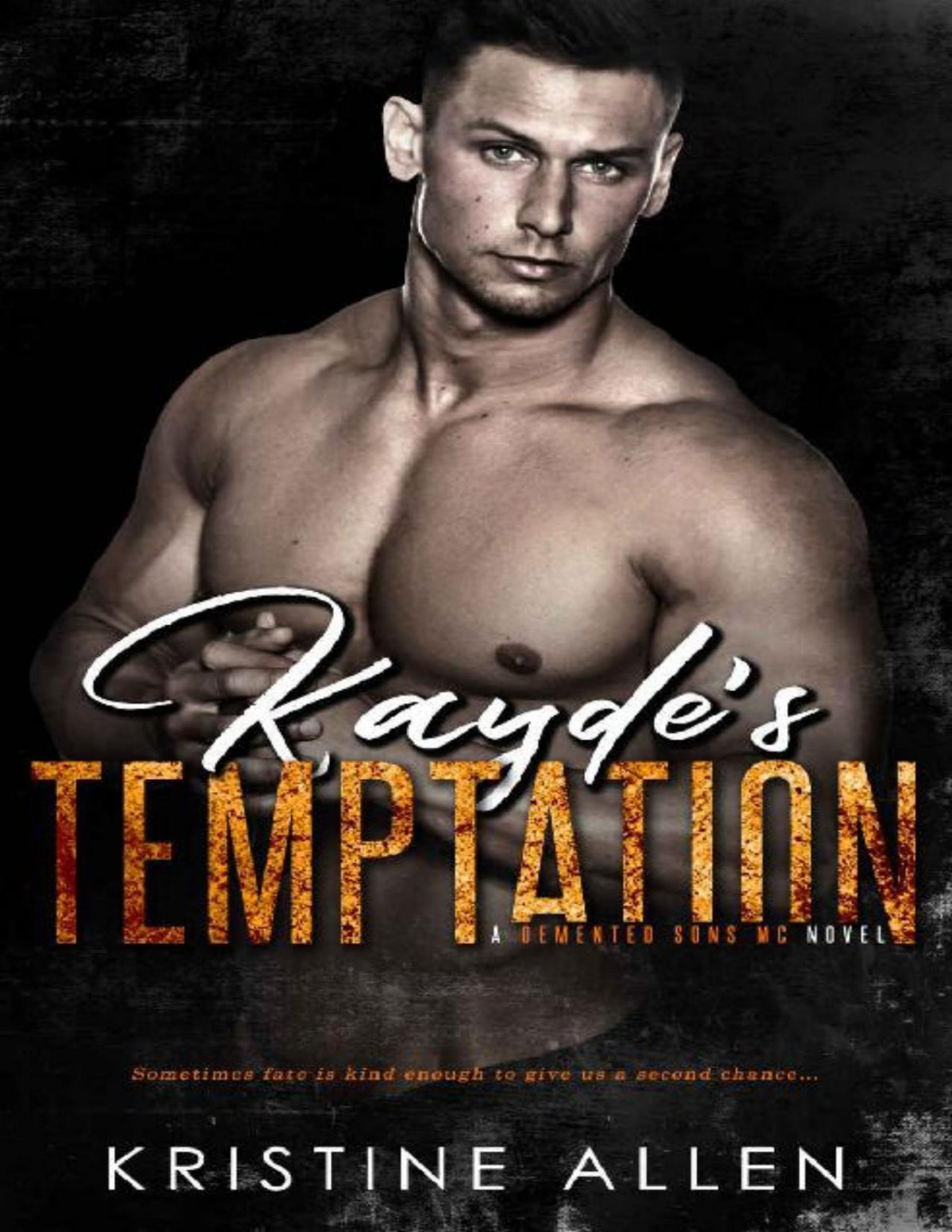 Kaydes Temptation A Demented Sons Mc Novel Kristine Allen Allen