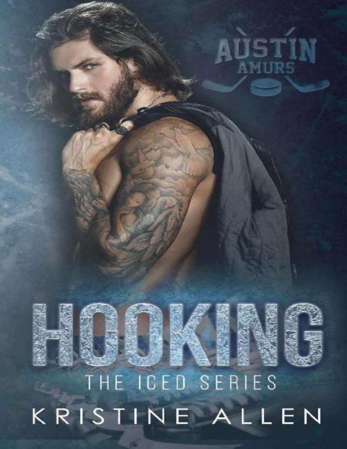 Hooking The Iced Series Book 1 Kristine Allen Allen Kristine