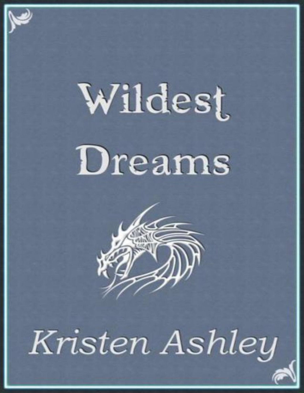 Fantasyland 01 Wildest Dreams Kristen Ashley Ashley Kristen