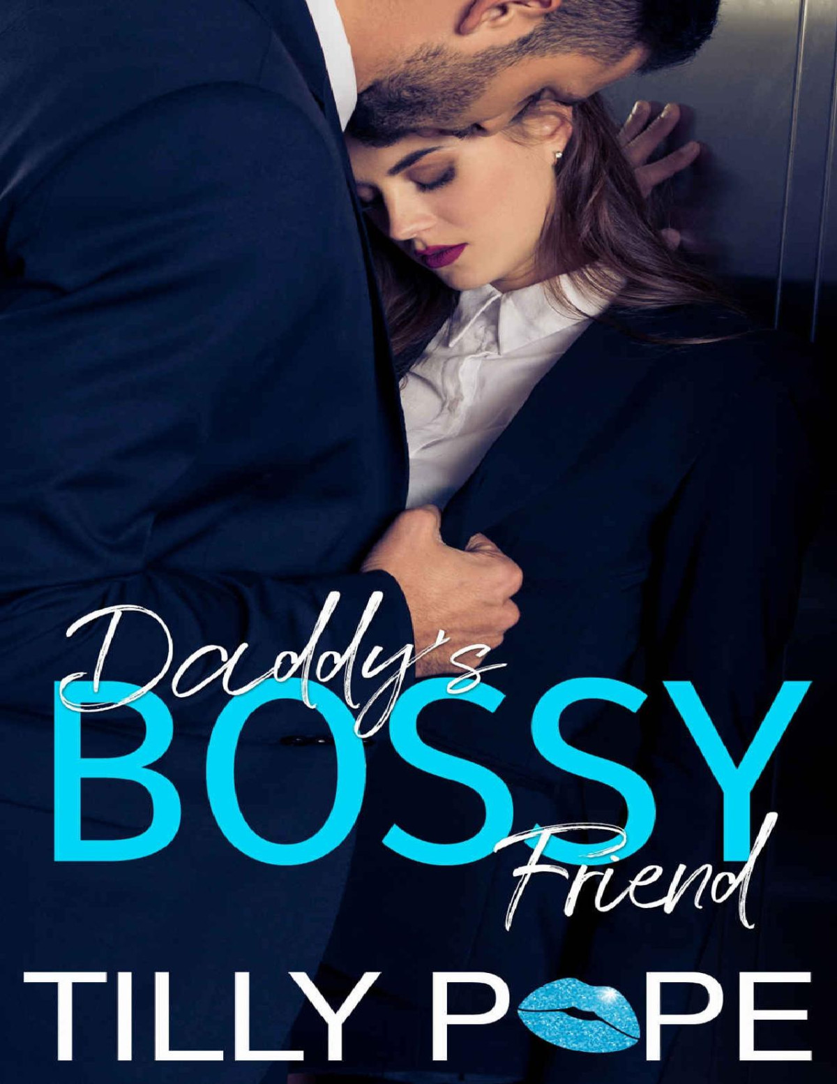 Daddys Bossy Friend Tilly Pope Pope Tilly