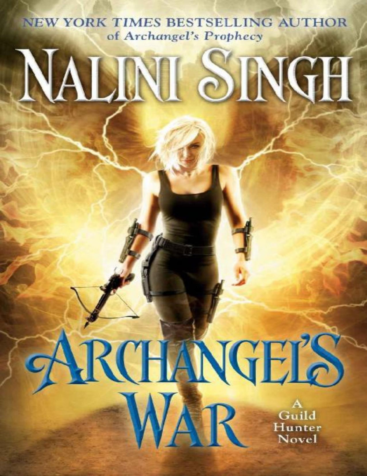Archangels War A Guild Hunter Novel Nalini Singh Singh Nalini