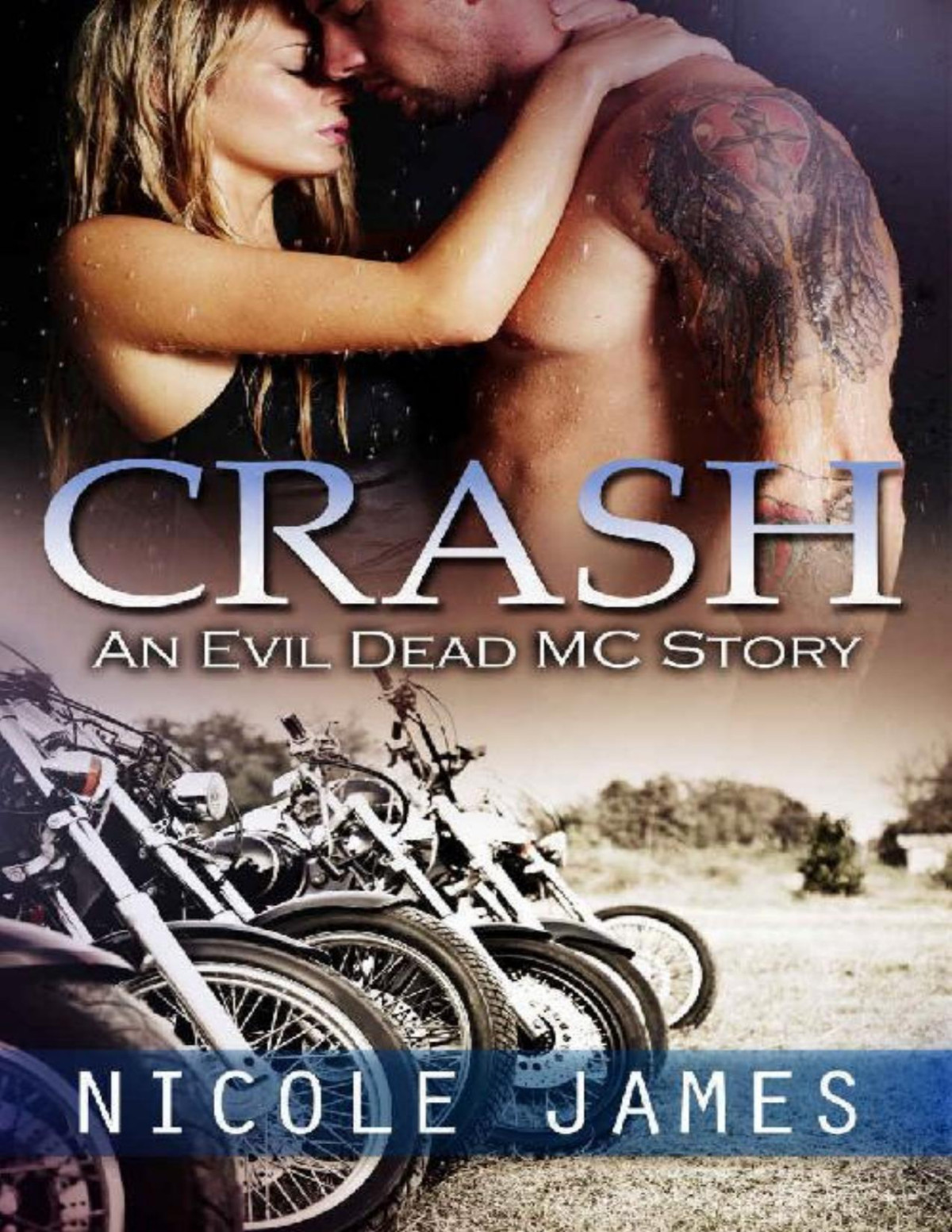Crash An Evil Dead Mc Story The Evil Dead Mc Series Book 2 Nicole James James