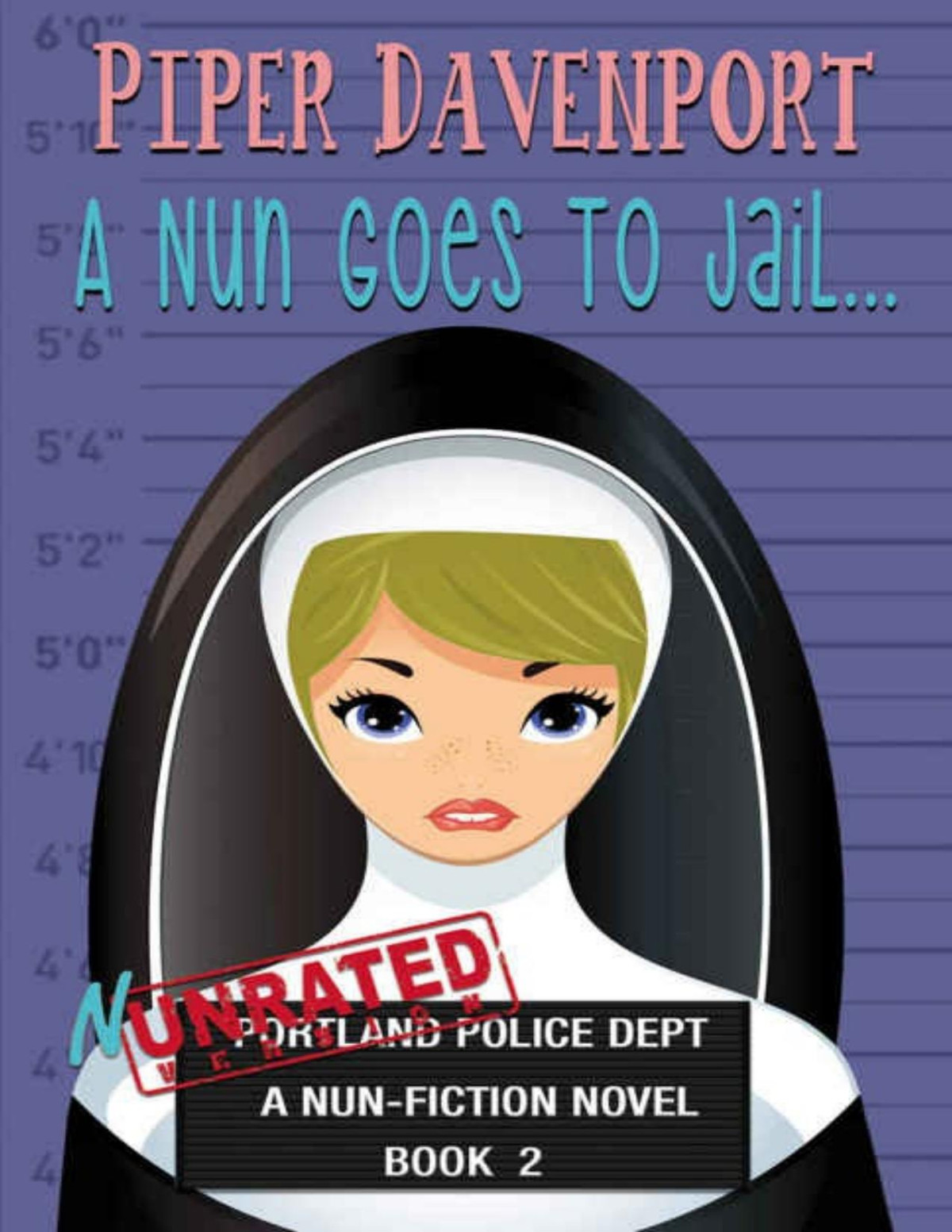 A Nun Goes To Jail Nunfiction Series Book 2 Piper Davenport Davenport