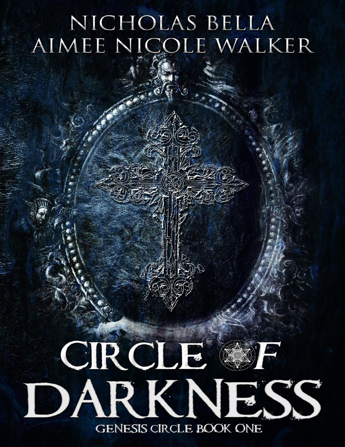 Circle Of Darkness Genesis Circle Book One Bella Nicholas Walker