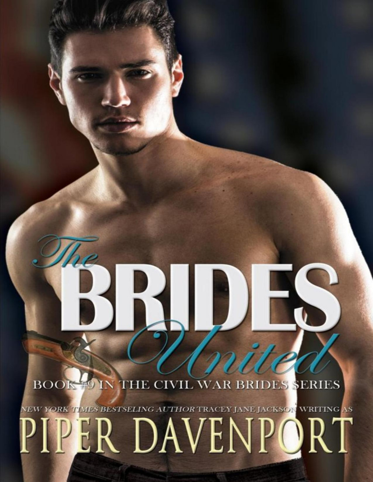 The Brides United Civil War Brides Series 9 Piper Davenport