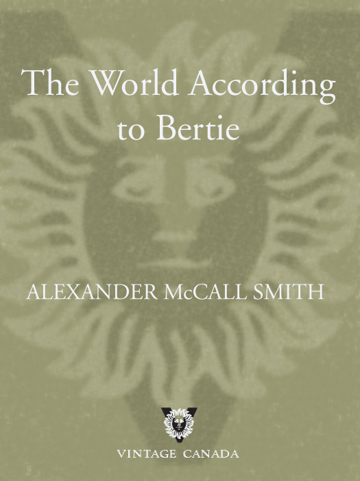 The World According To Bertie Alexander Mccall Smith Smith Alexander Mccall