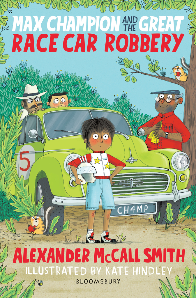 Max Champion And The Great Race Car Robbery Alexander Mccall Smith