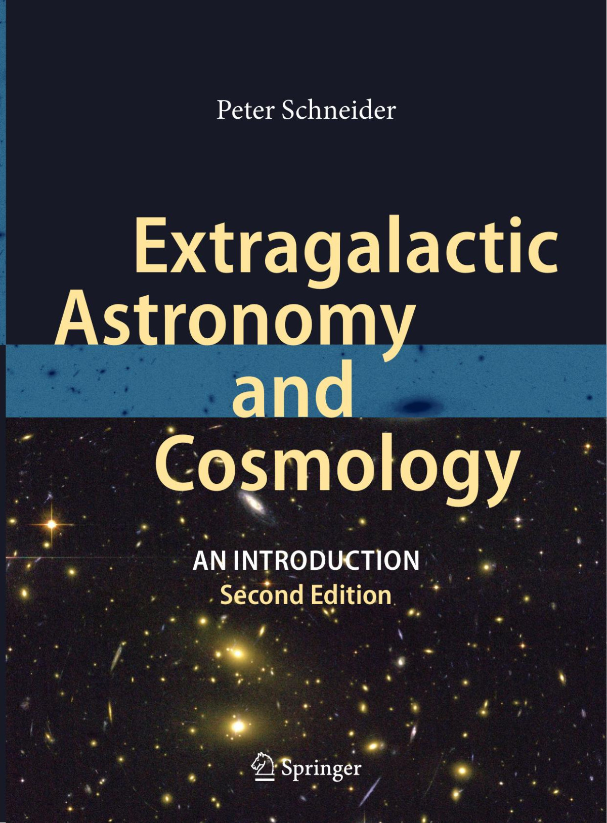 Extragalactic Astronomy And Cosmology Peter Schneider