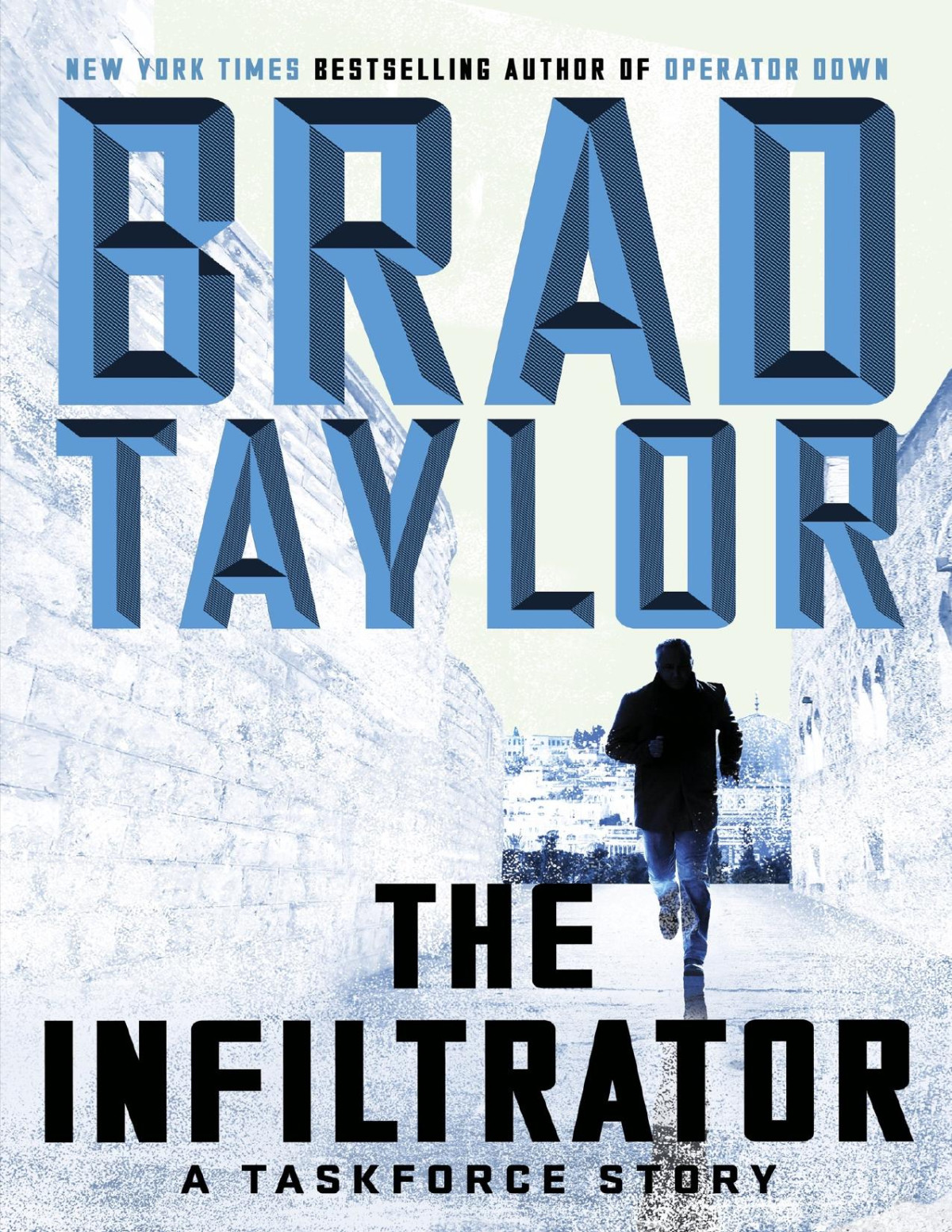 The Infiltrator Brad Taylor Taylor Brad