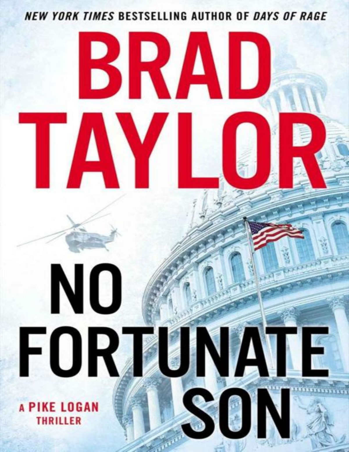 No Fortunate Son A Pike Logan Thriller Brad Taylor Taylor Brad