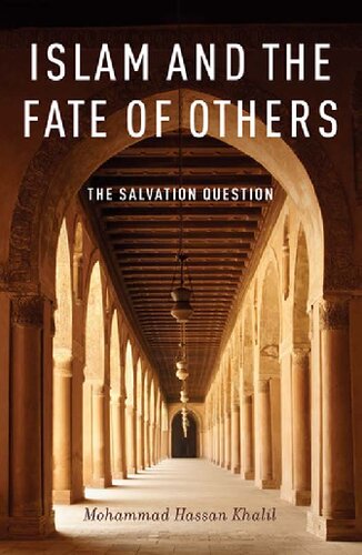 Islam And The Fate Of Others The Salvation Questionpdf Khalil