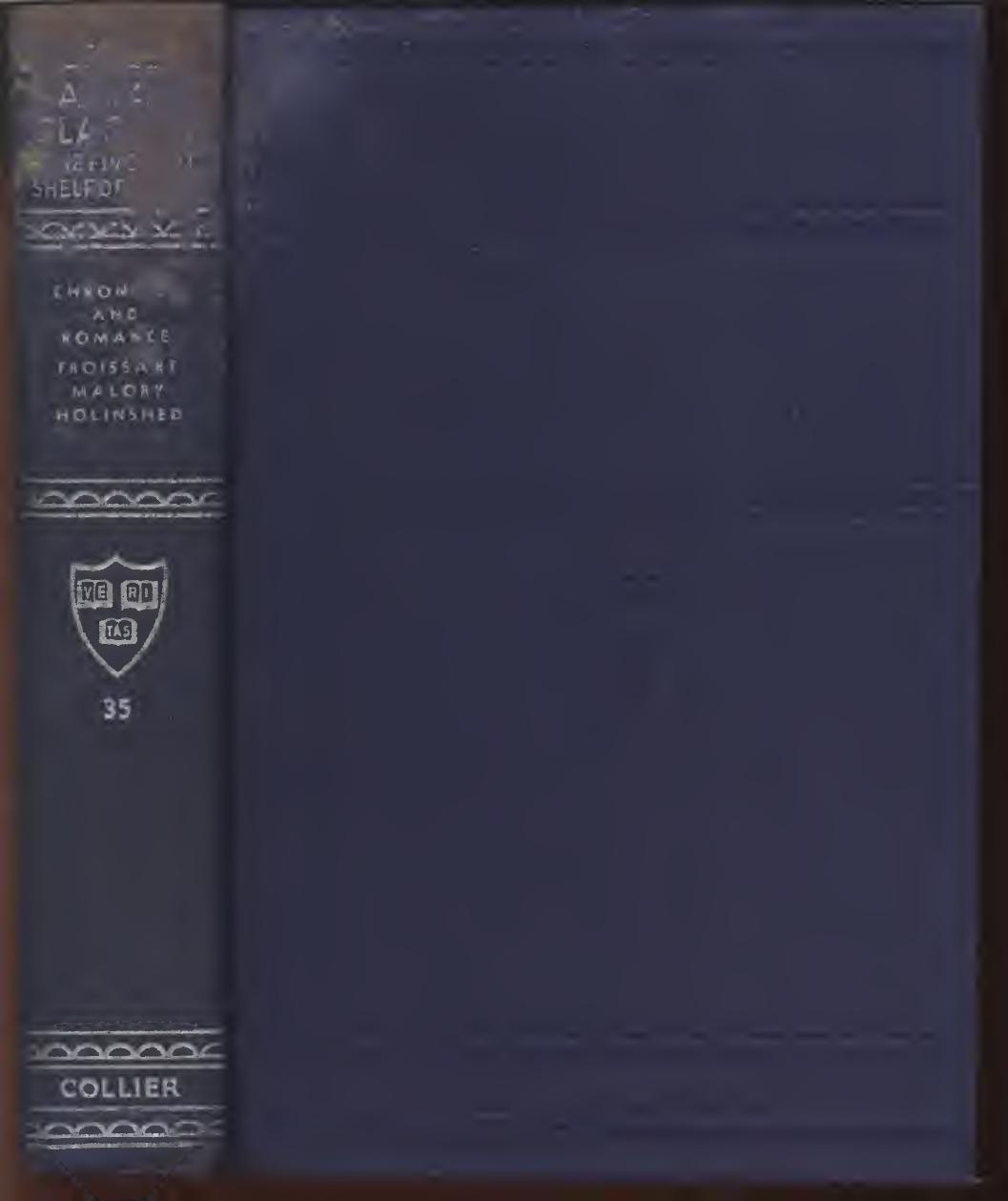 Chronicle And Romance Froissart Malory Holinshed Part 35 Harvard Classics Froissart