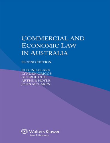 Iel Commercial And Economic Law In Australia 2nd Edition Pod 2nd Edition Eugene Clark