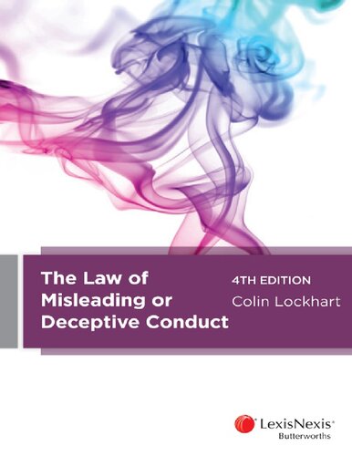 The Law Of Misleading Or Deceptive Conduct Fourth Edition Colin Lockhart