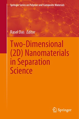 Twodimensional 2d Nanomaterials In Separation Science Rasel Das Editor