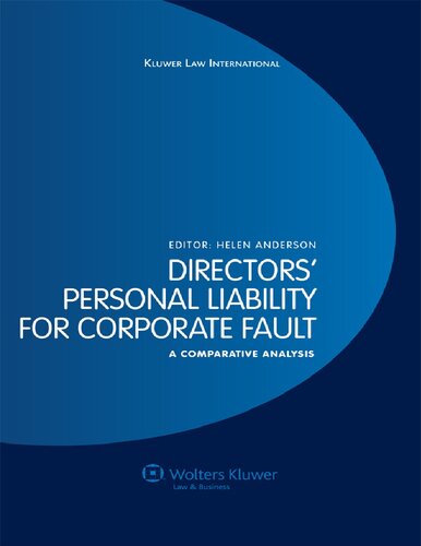 Directors Personal Liability For Corporate Fault A Comparative Analysis Helen Anderson