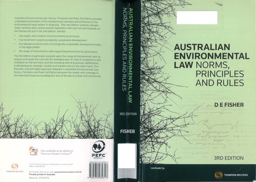 Australian Environmental Law Norms Principles And Rules 3rd Edition D E Fisher