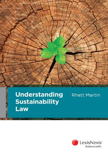 Understanding Sustainability Law Rhett Dee Martin