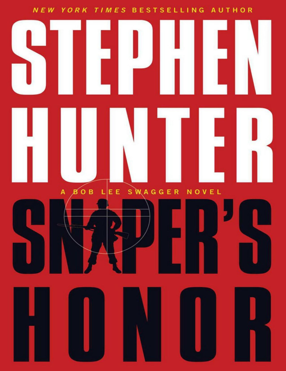 Snipers Honor Stephen Hunter Hunter Stephen