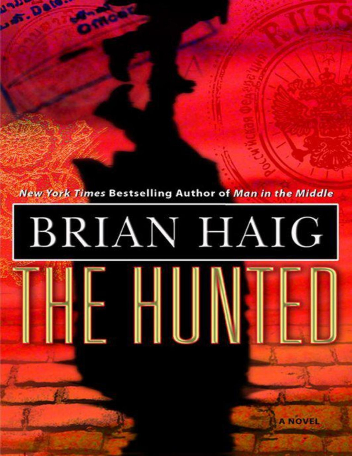 The Hunted Brian Haig Haig Brian