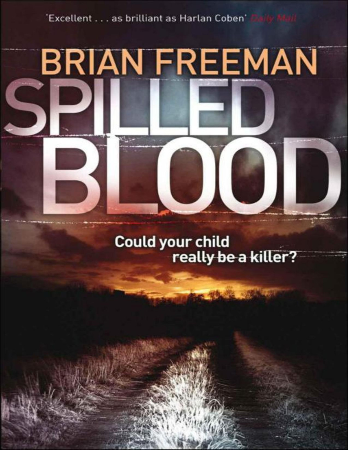 Spilled Blood Brian Freeman Freeman Brian