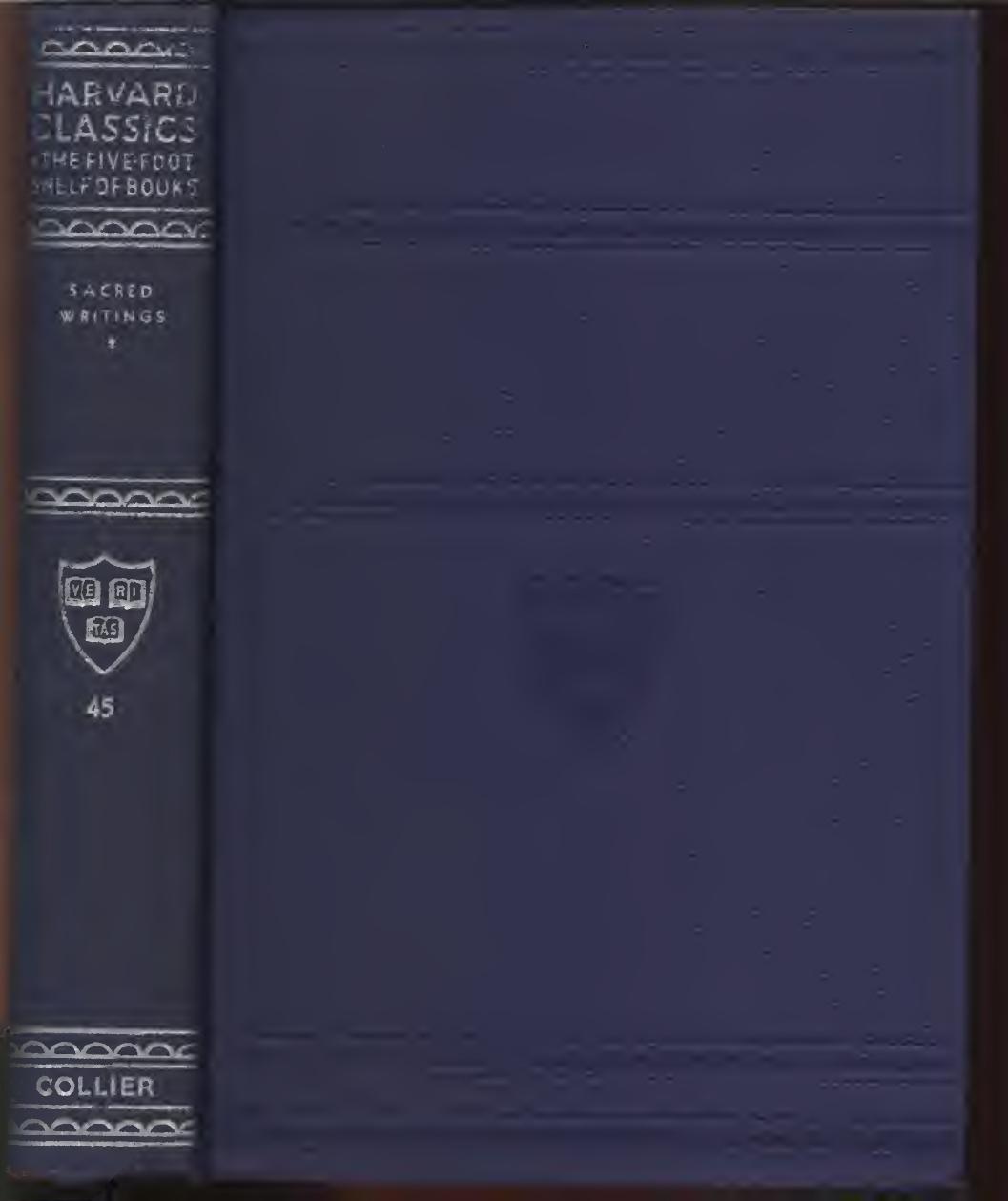 Harvard Classics Volume 45 Sacred Writings Part 2 Of 2 Various