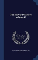 The Harvard Classics Volume 15 Unknown
