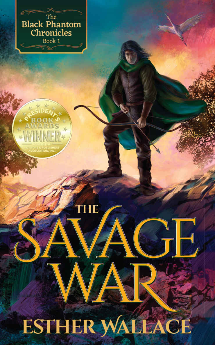 Black Phantom Chronicles 01 The Savage War Esther Wallace