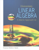 Elementary Linear Algebra Classic Version 2nd Edition Lawrence E Spence