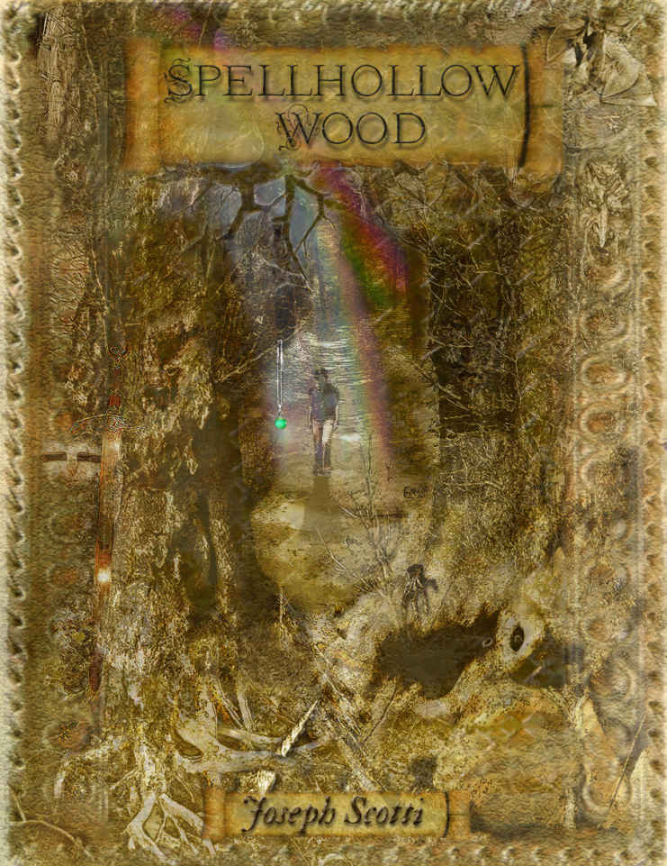 The Cycles Of Exile Spellhollow Wood Joseph Scotti