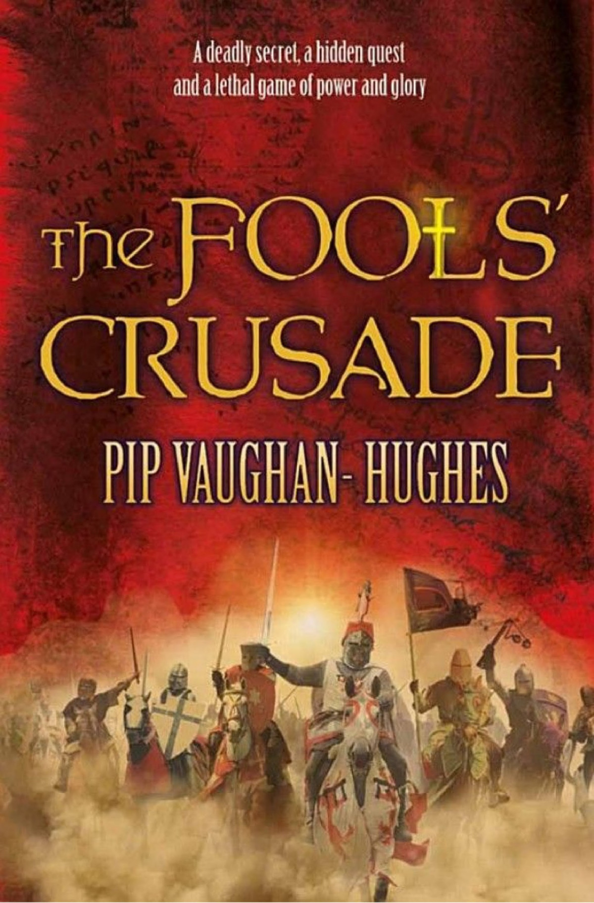The Fools Crusade Pip Vaughanhughes