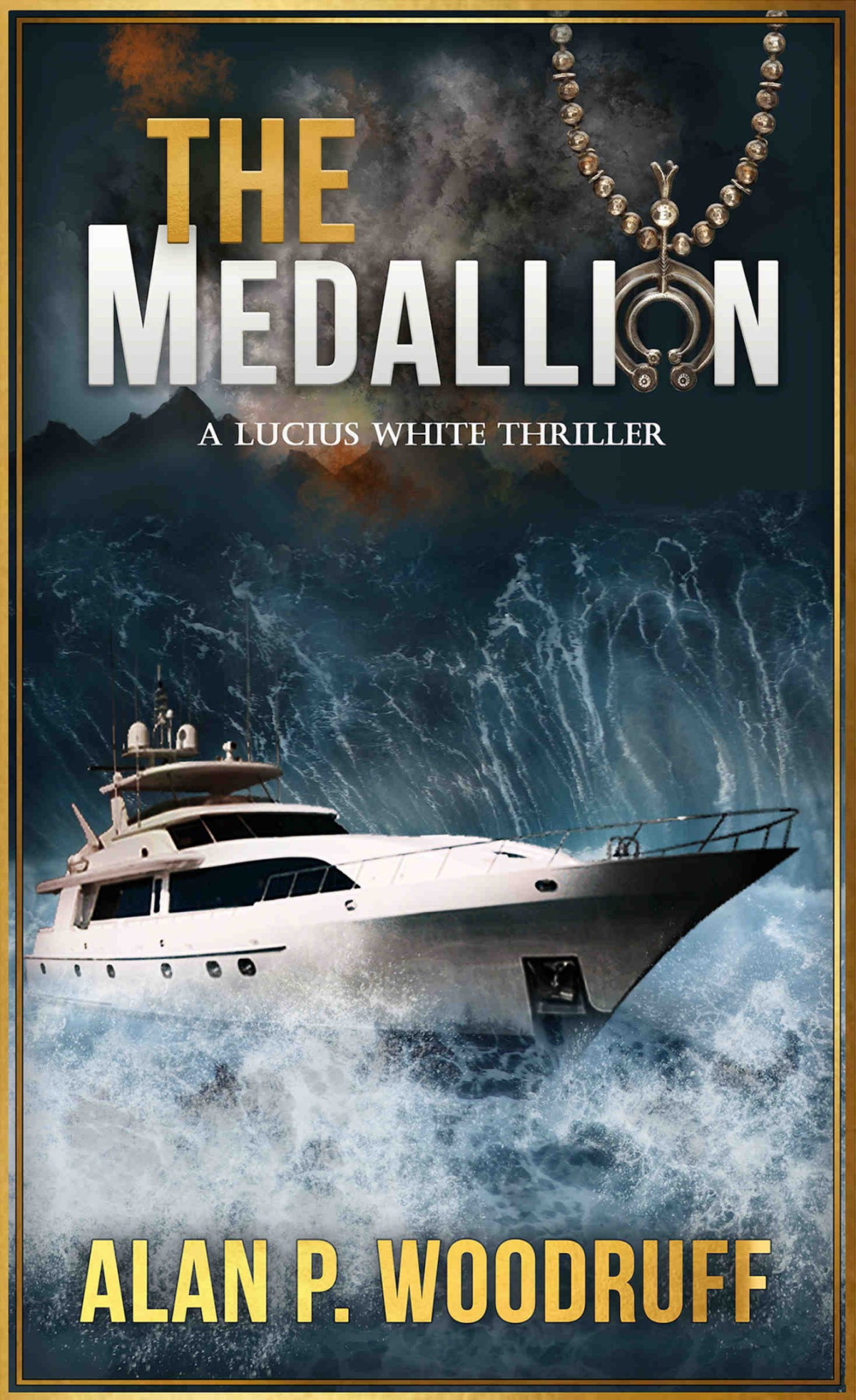 Lucius White The Medallion Alan P Woodruff
