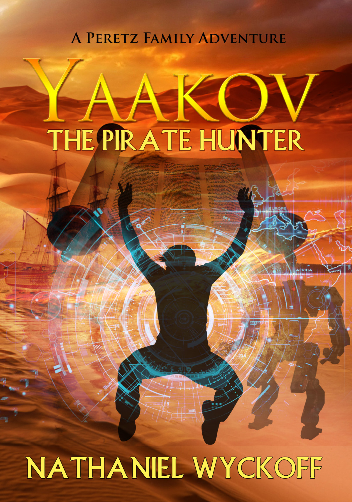 Peretz Family 01 Yaakov The Pirate Hunter Nathaniel Wyckoff Wyckoff