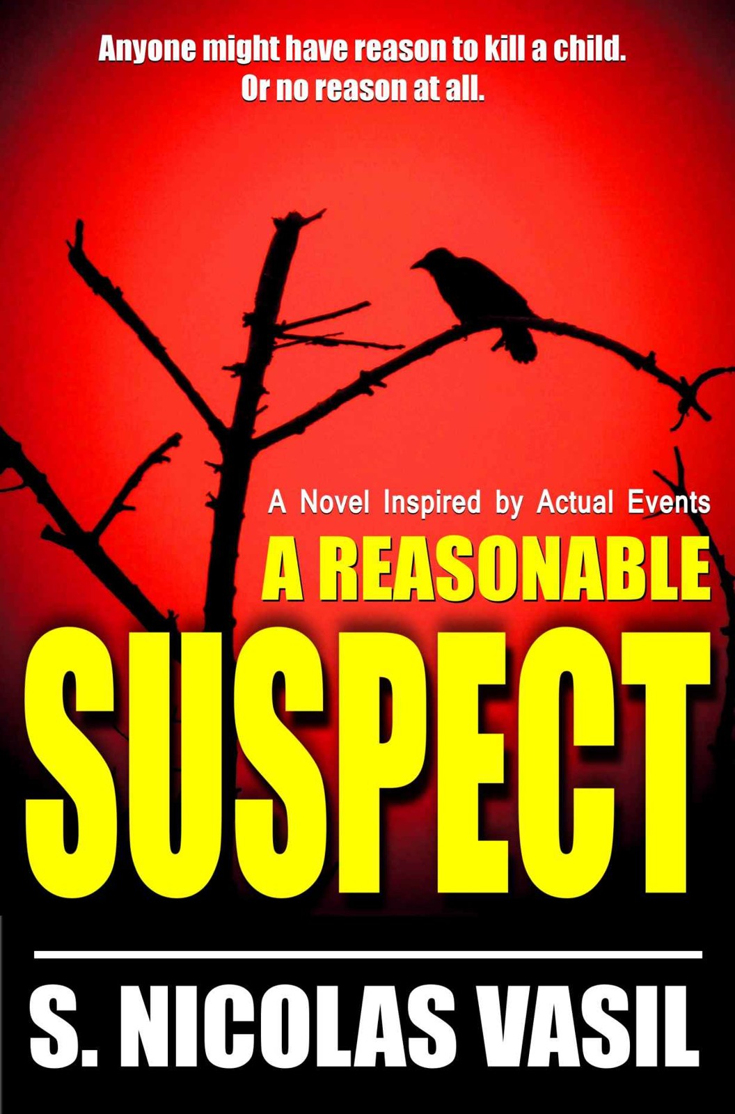 A Reasonable Suspect Steven Nicolas Vasil Vasil Steven Nicolas