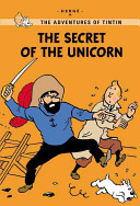 The Secret Of The Unicorn The Adventures Of Tintin Young Readers Edition First Edition Herg