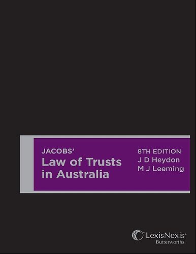 Jacobs Law Of Trusts In Australia 8th Edition John Dyson Heydon Mark James Leeming Cch Australia Limited