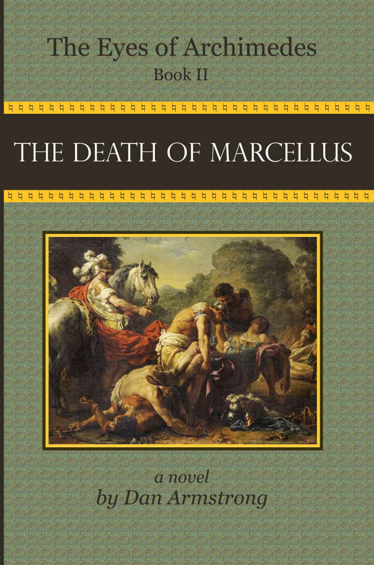 The Eyes Of Archimedes 02 The Death Of Marcellus Dan Armstrong