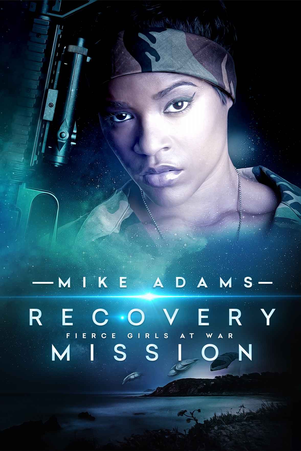 Fierce Girls At War 09 Recovery Mission Mike Adams