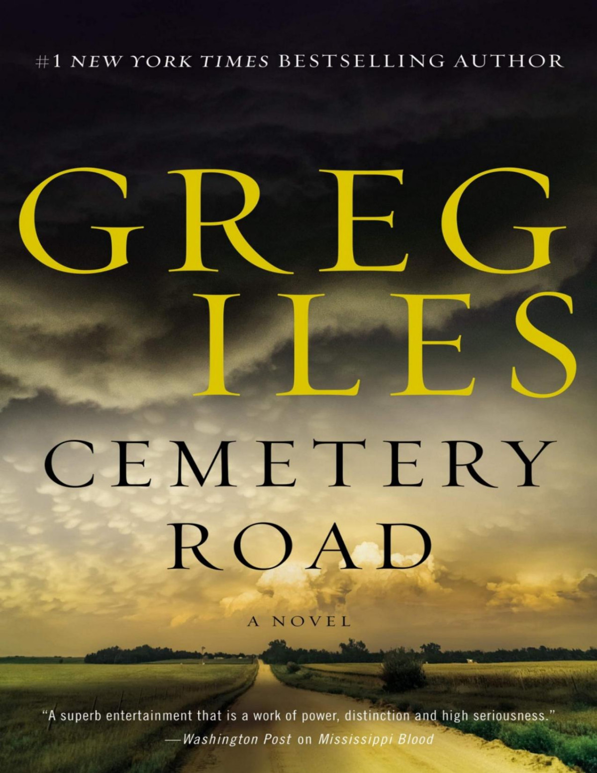 Cemetery Road A Novel Greg Iles Iles Greg