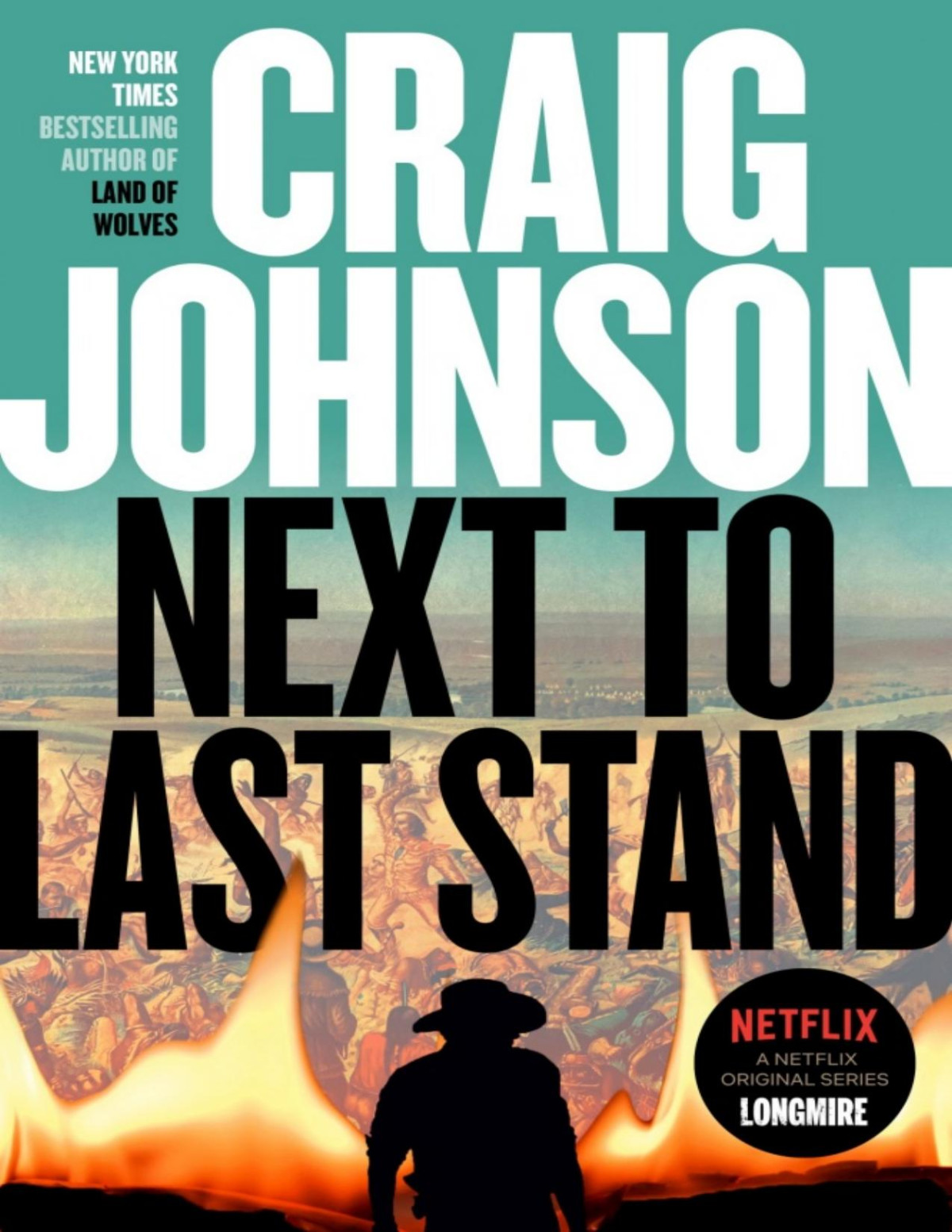 Next To Last Stand A Longmire Mystery Craig Johnson Johnson