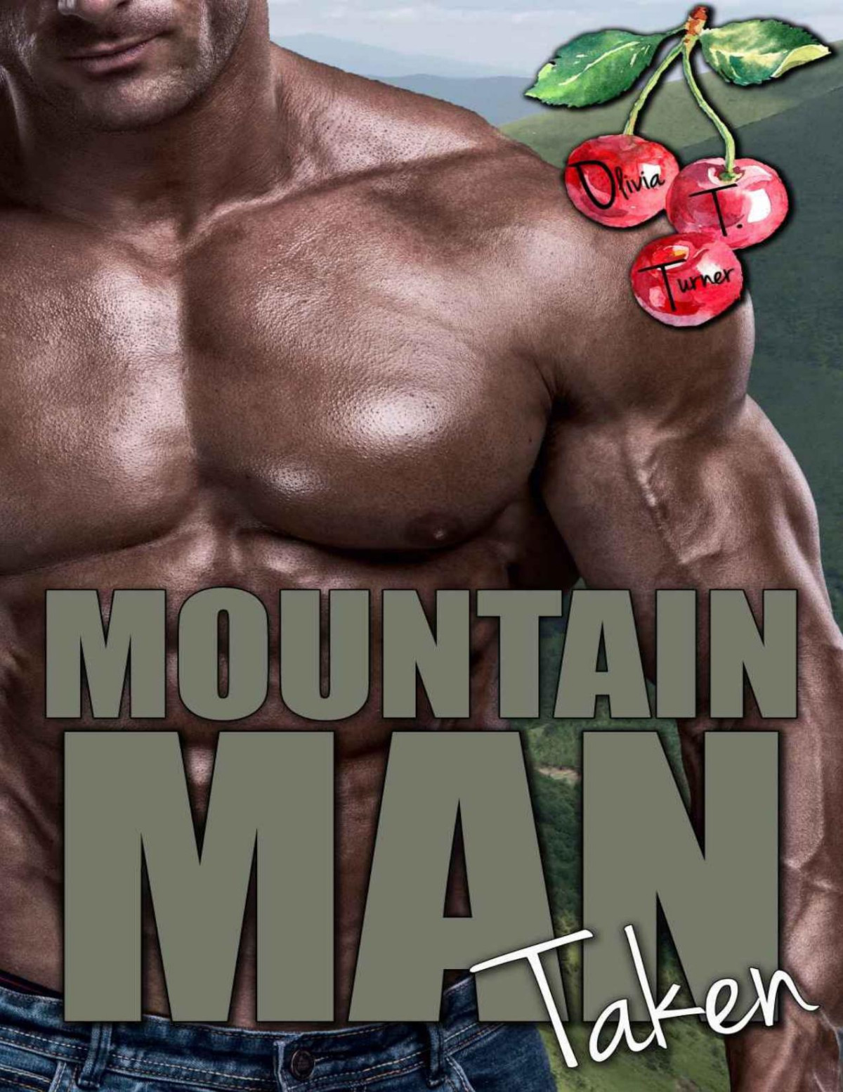Mountain Man Taken Turner Olivia T