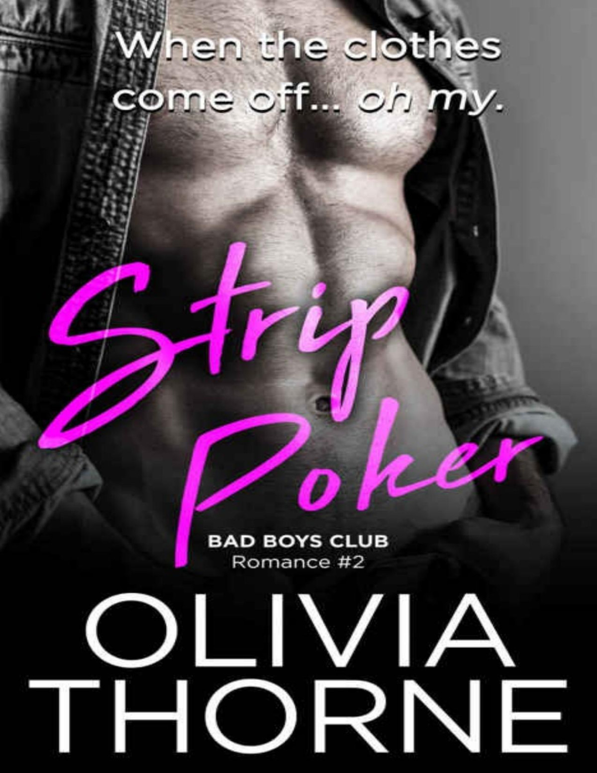 Strip Poker Bad Boys Club Romance 2 Olivia Thorne Thorne Olivia